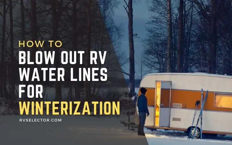 Blow out RV Water Lines