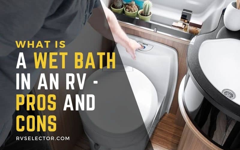 what is a wet bath in an RV