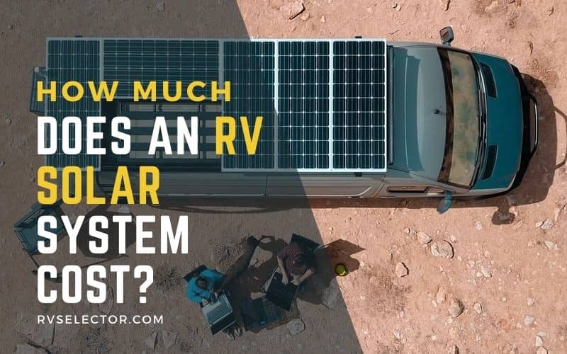How Much Does an RV Solar System Cost
