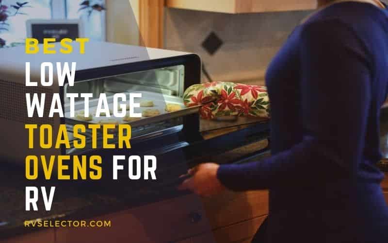 Low Wattage Toaster Ovens for RV