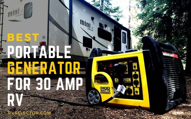 Best Portable Generator for 30 Amp RV